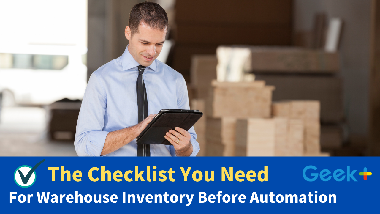 A Checklist For Your Warehouse Inventory Before Automation