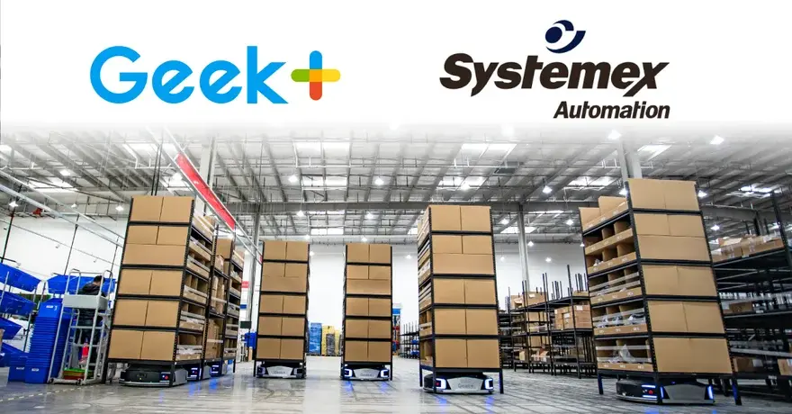 Geek+ and Systemex Automation Partner to Revolutionize Robotics in North America