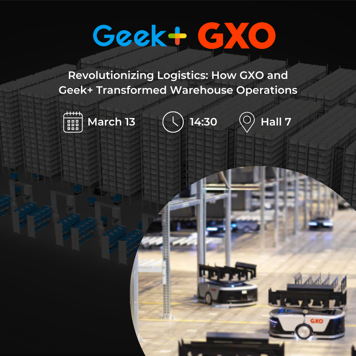 Revolutionizing Logistics How GXO and Geek+ Transformed Warehouse Operations